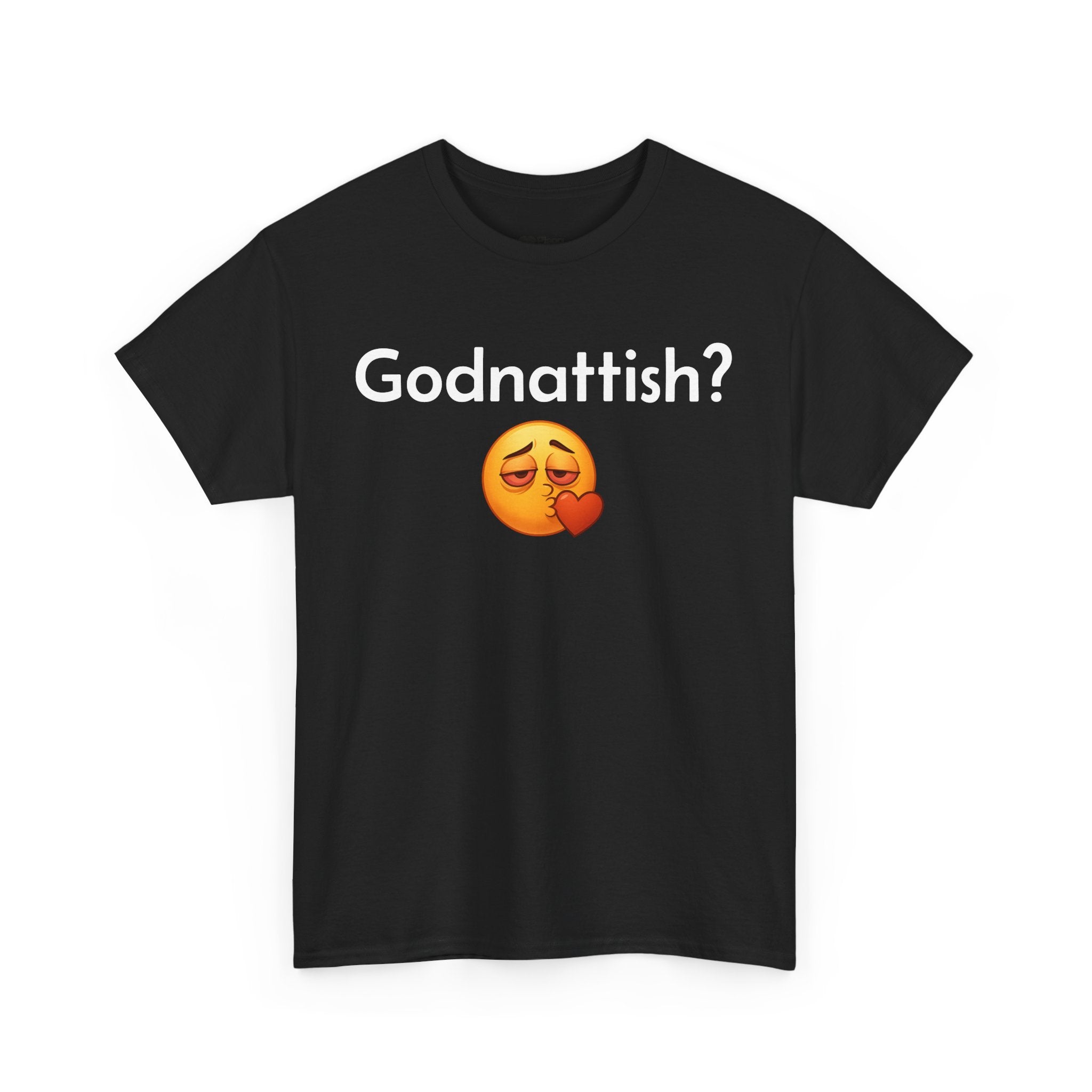 Godnattish? T-shirt