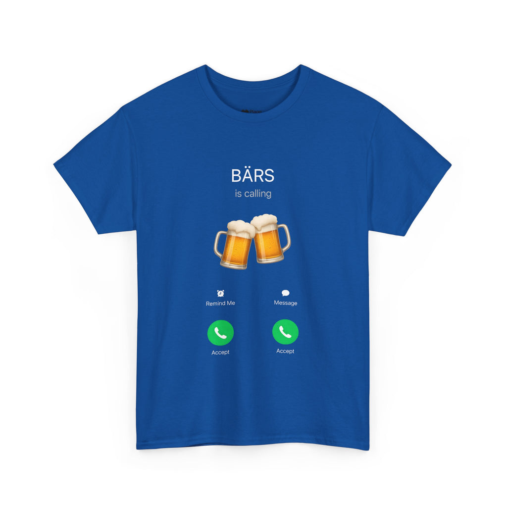 Bärs is calling T-shirt