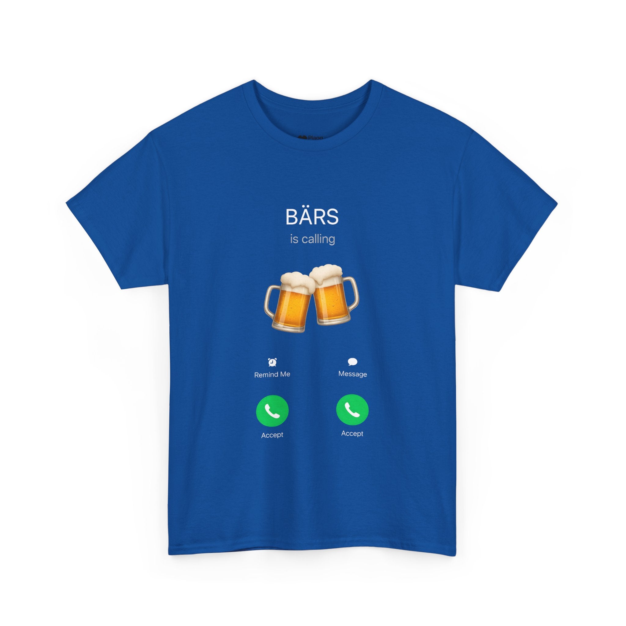 Bärs is calling T-shirt