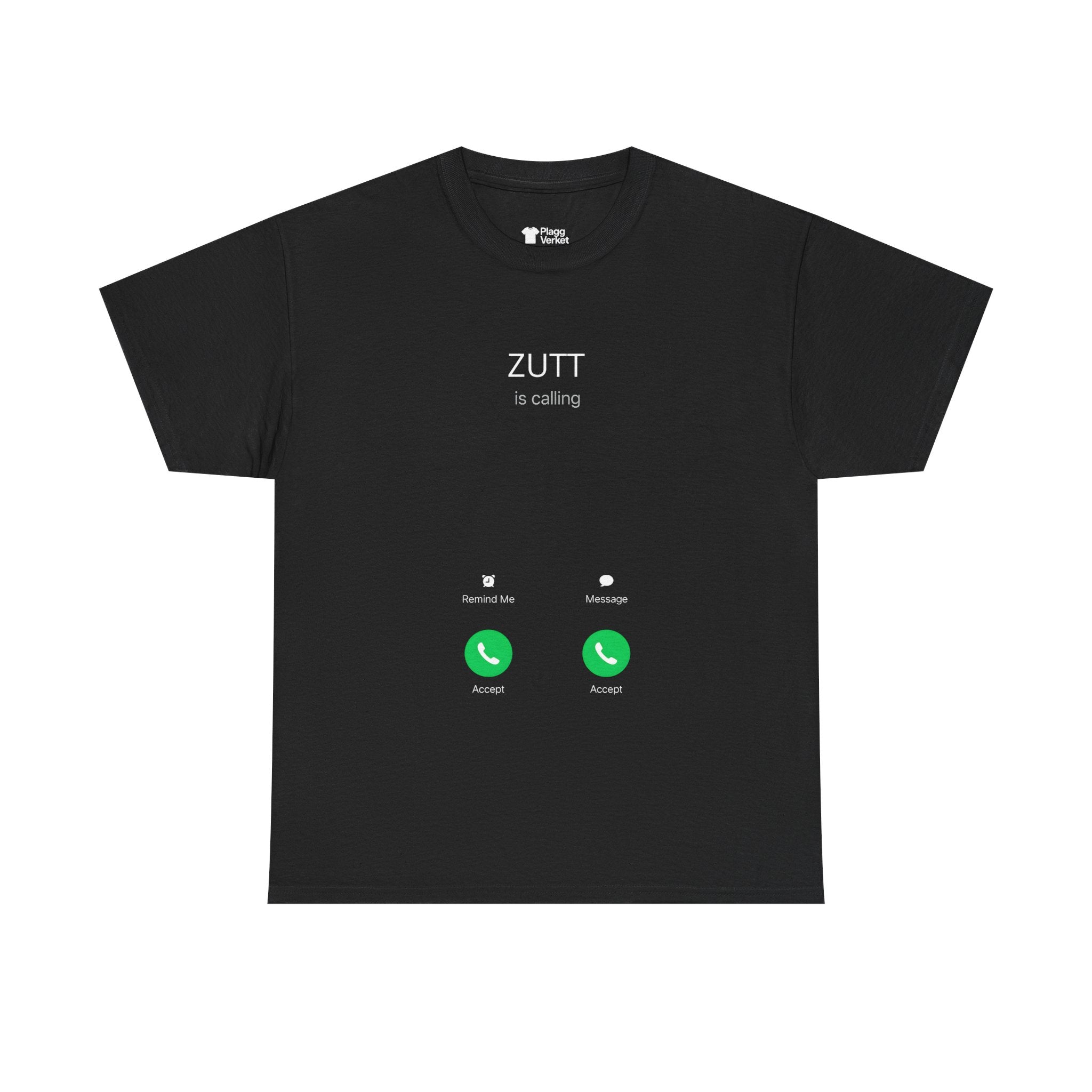 Zutt is calling T-shirt
