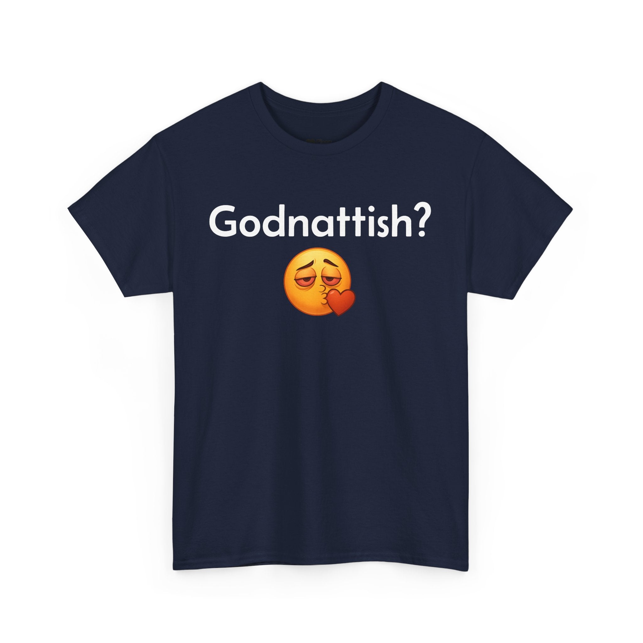 Godnattish? T-shirt