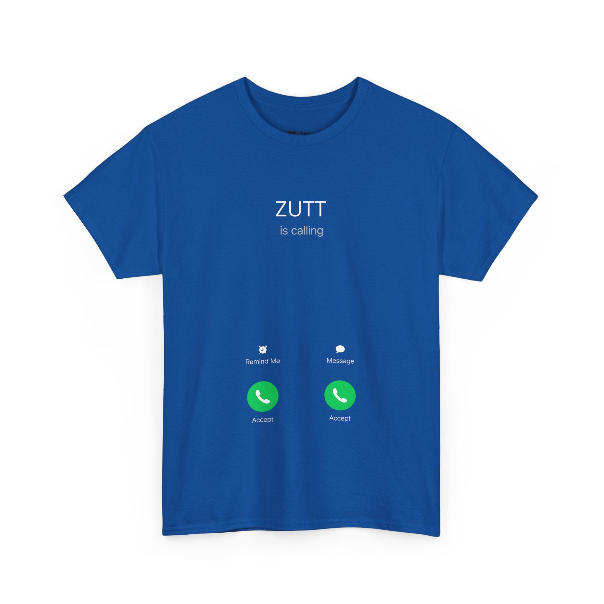 Zutt is calling T-shirt