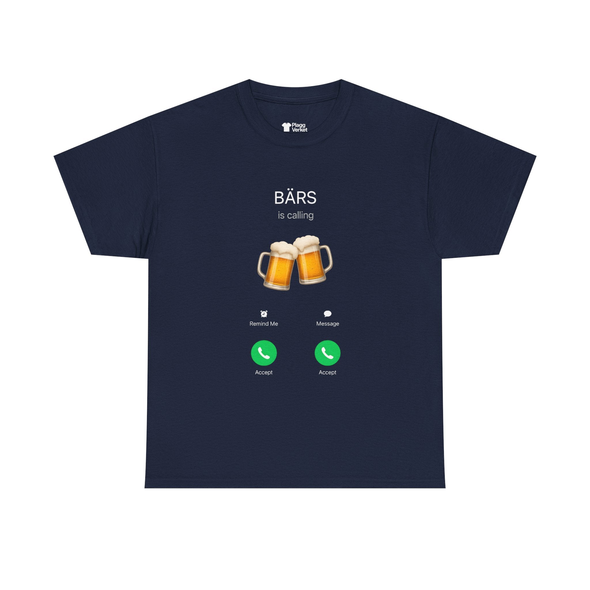 Bärs is calling T-shirt