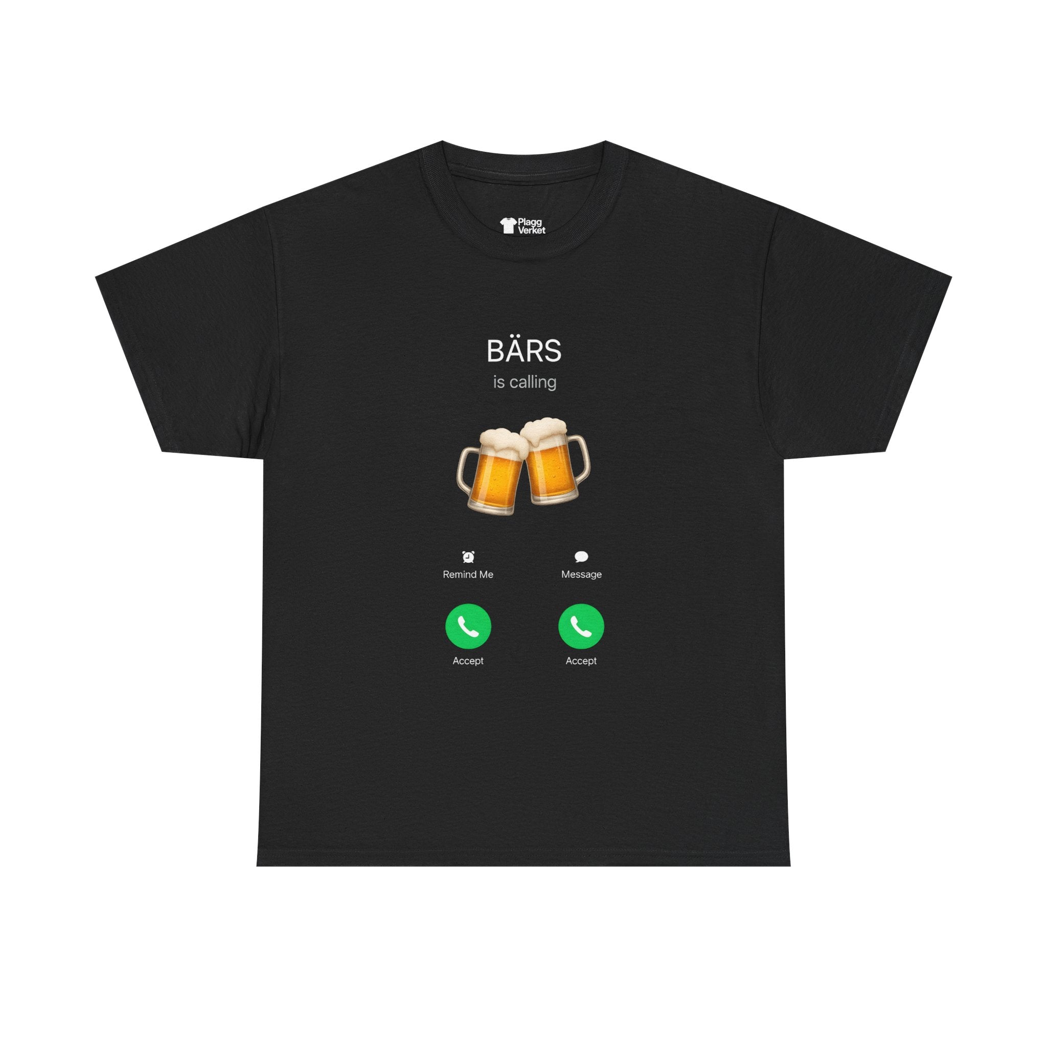 Bärs is calling T-shirt