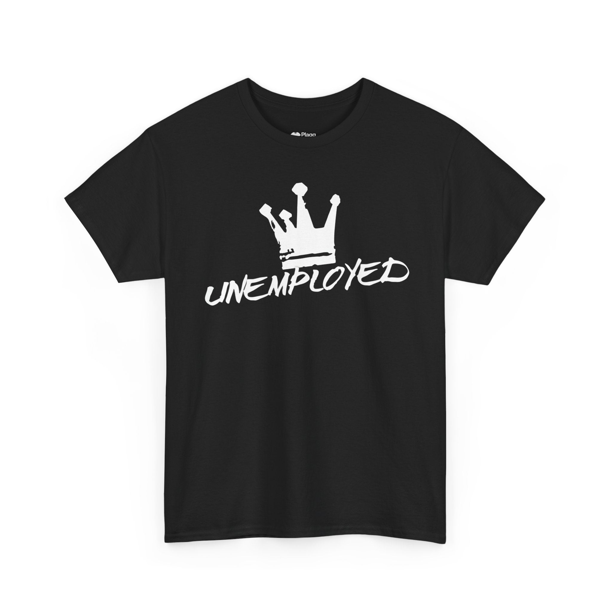 Unemployed T-shirt