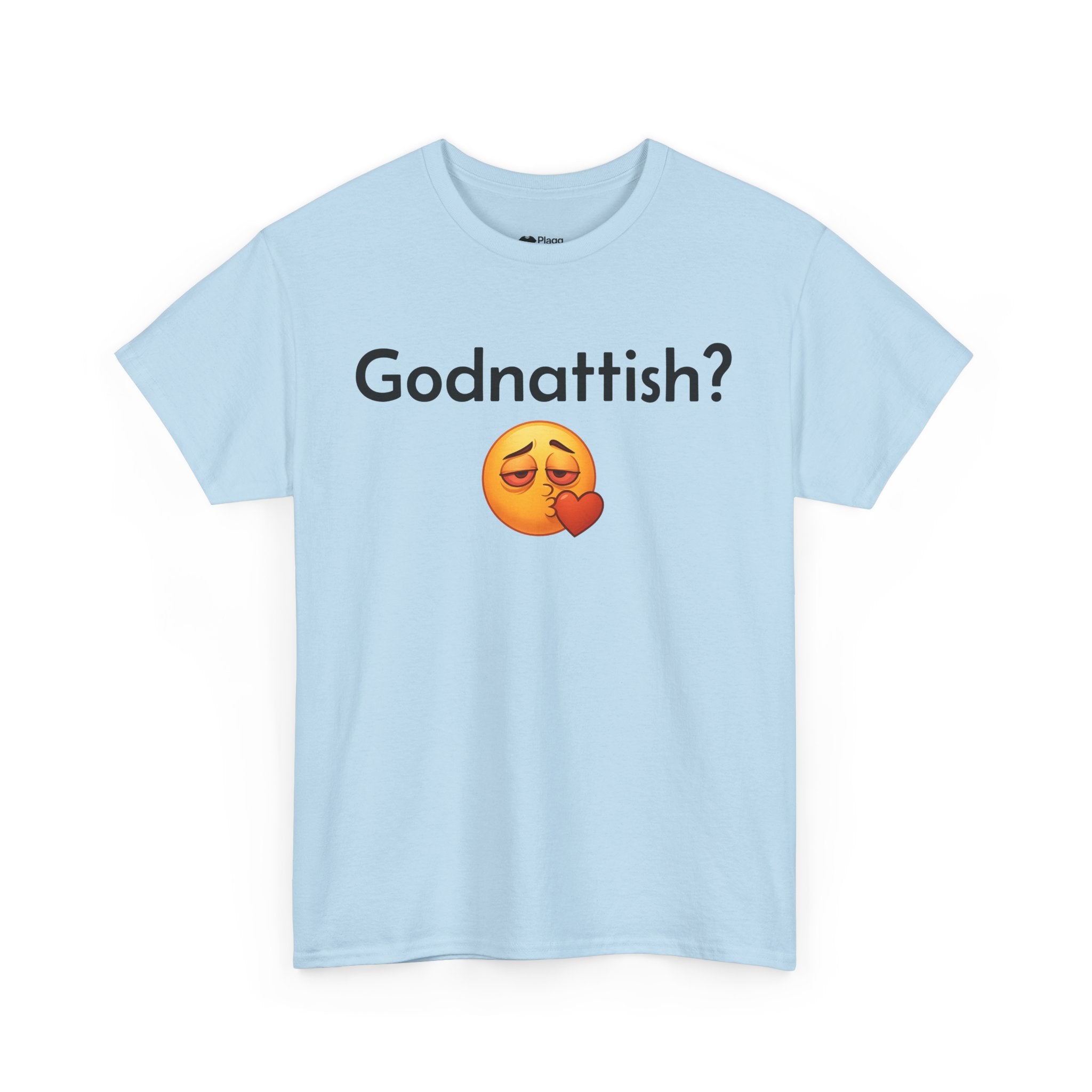 Godnattish? T-shirt