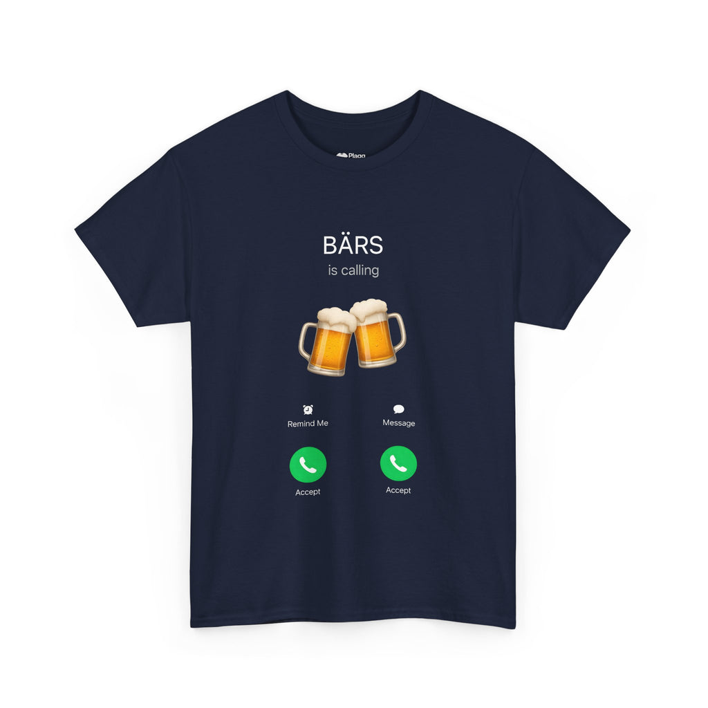 Bärs is calling T-shirt