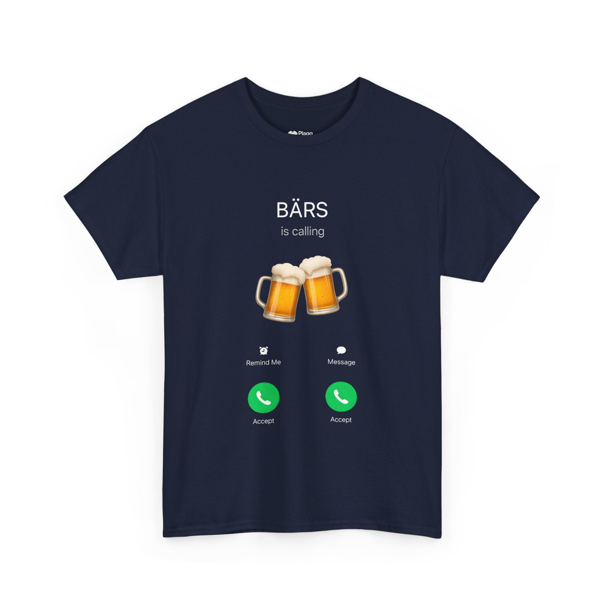 Bärs is calling T-shirt