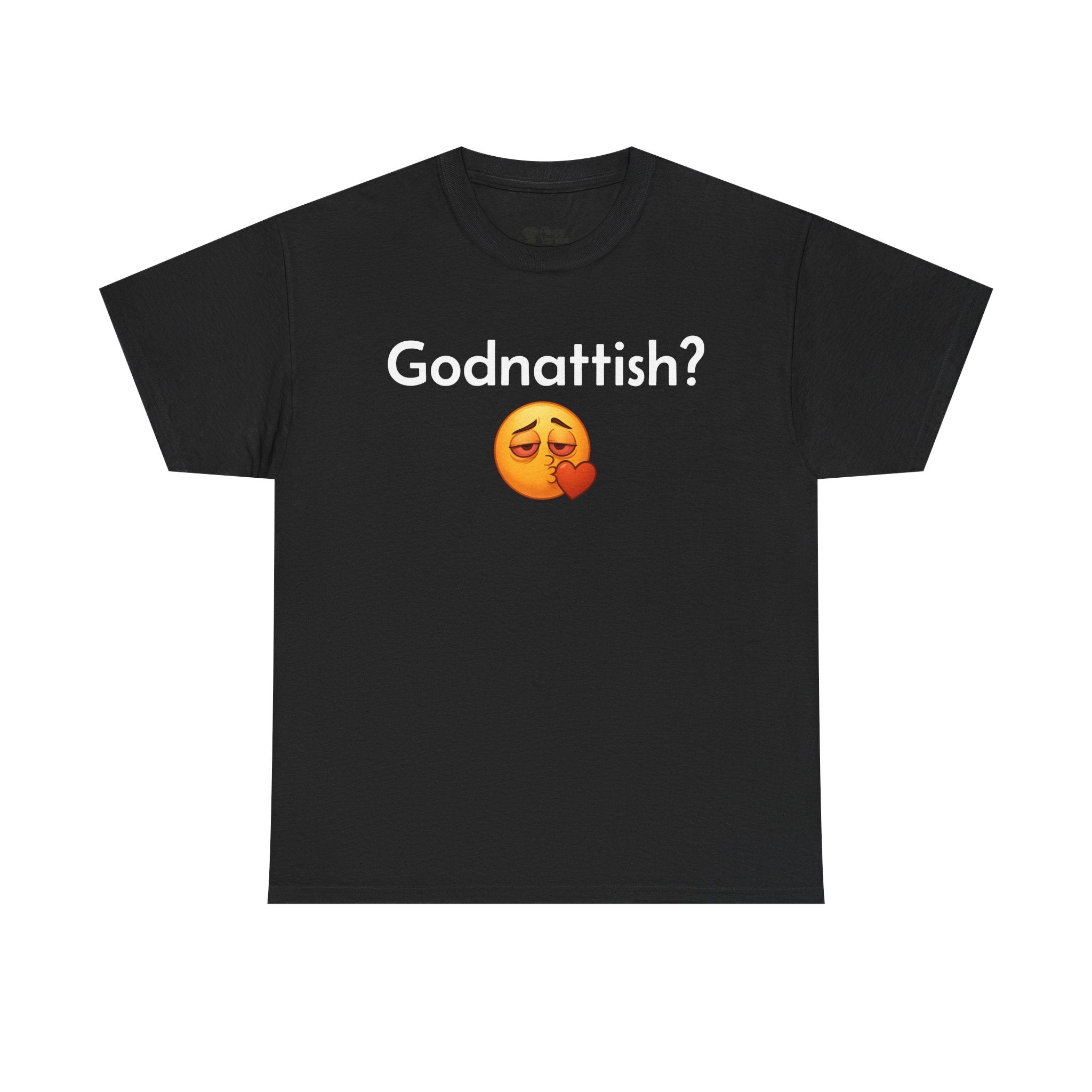 Godnattish? T-shirt