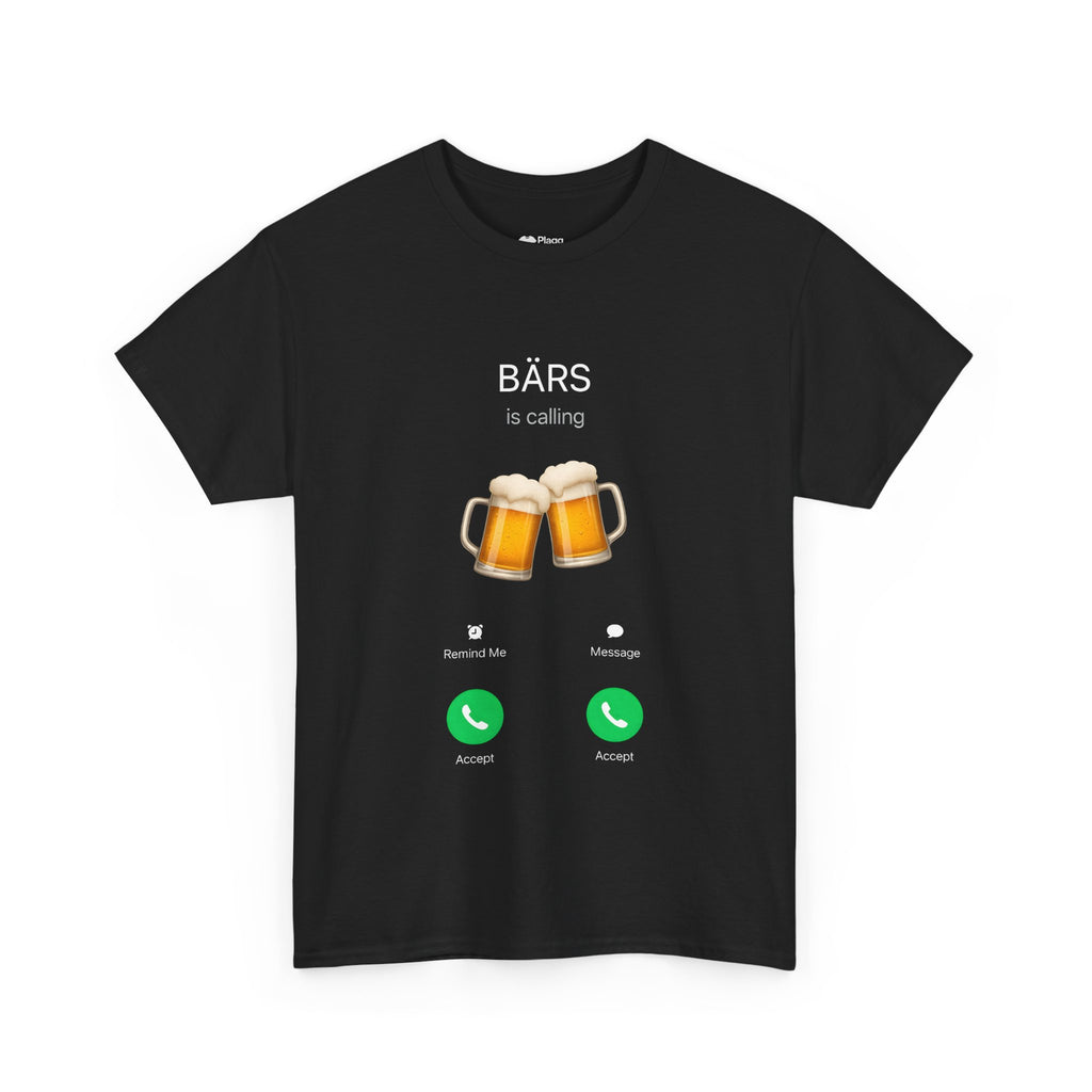 Bärs is calling T-shirt