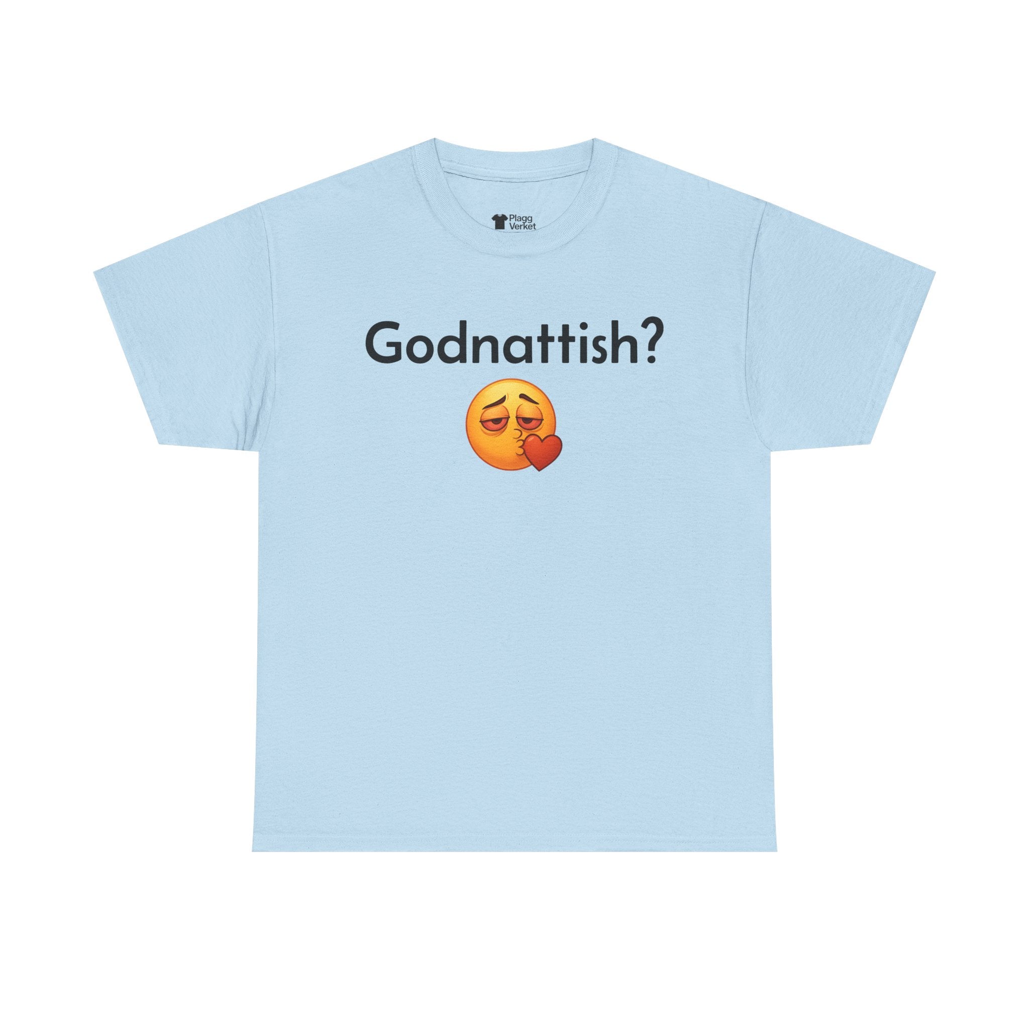 Godnattish? T-shirt