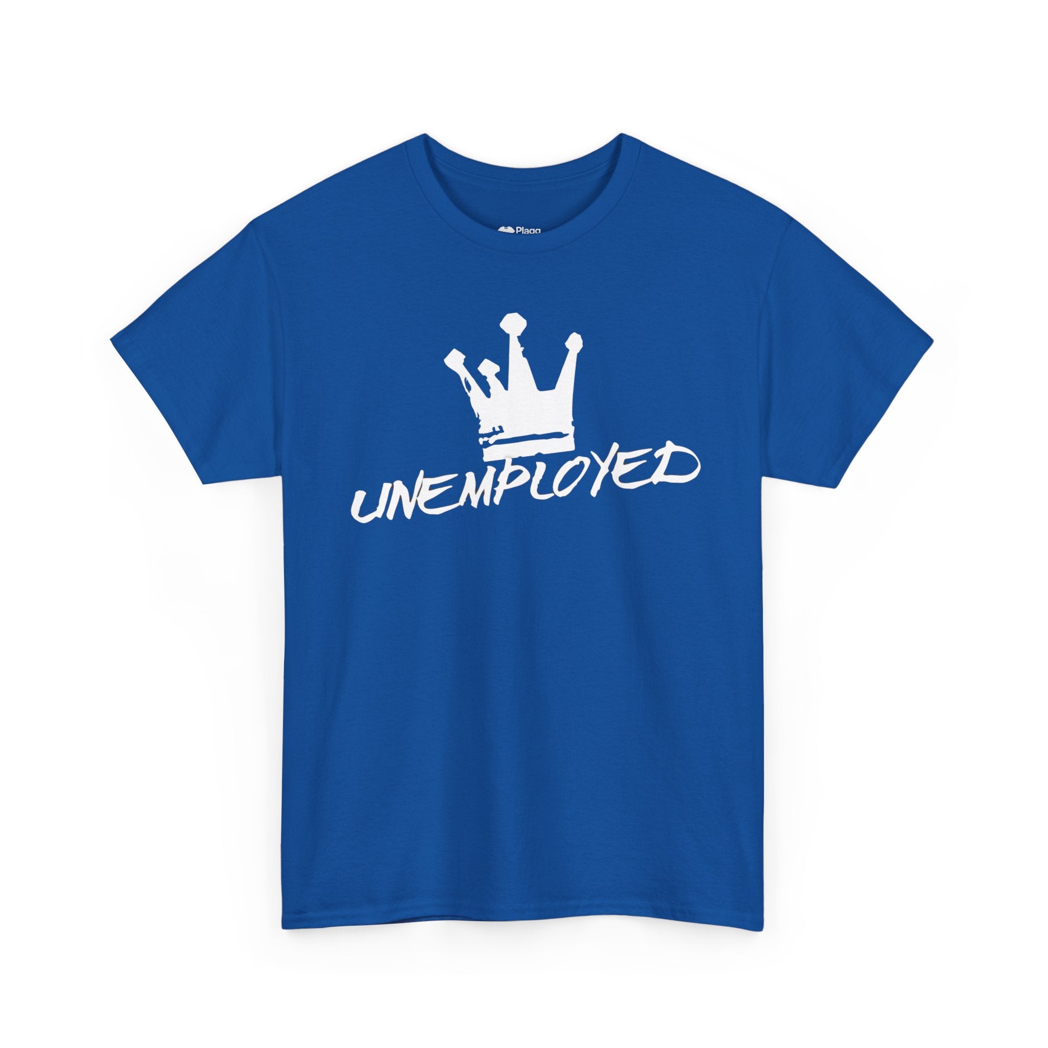 Unemployed T-shirt