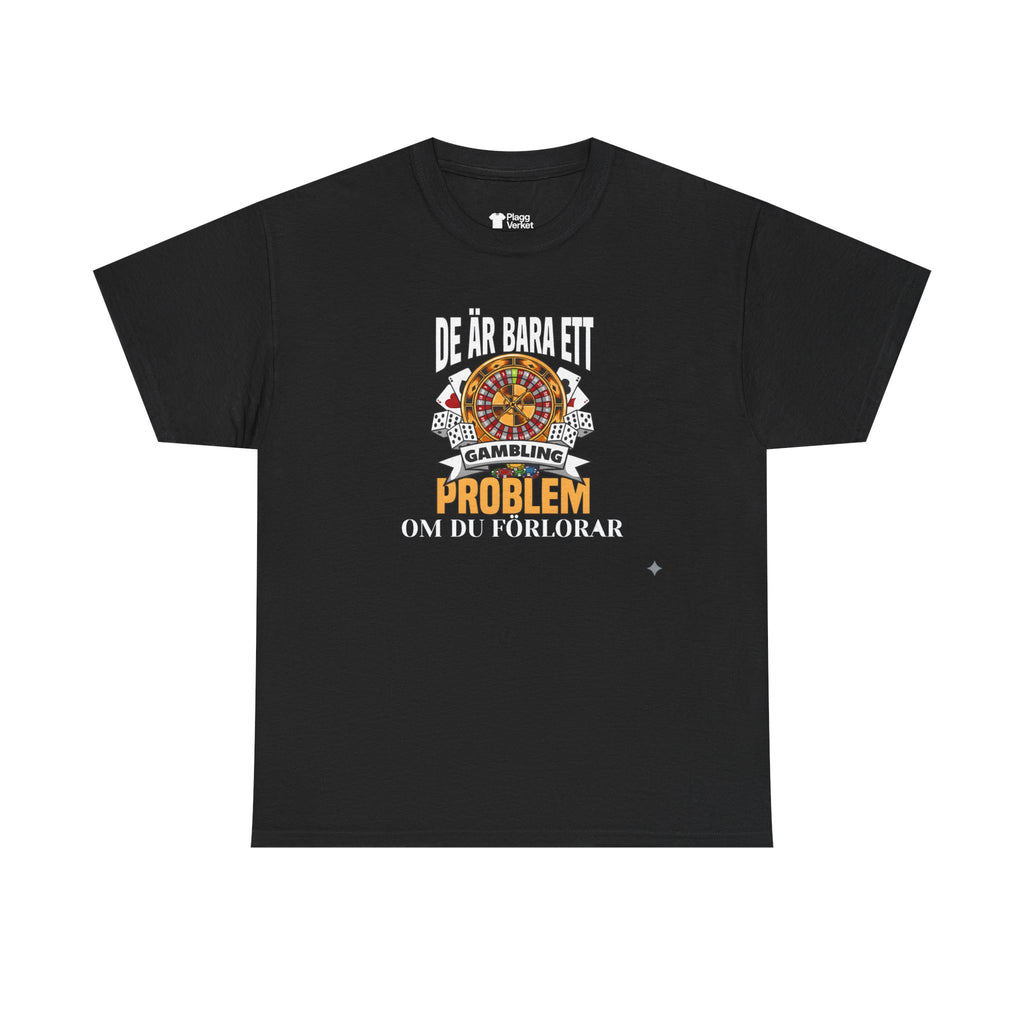 Gambling problem T-shirt