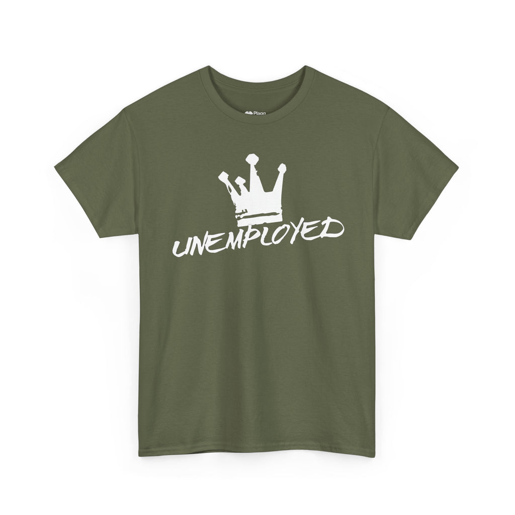Unemployed T-shirt